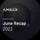 Amber Group June 2022